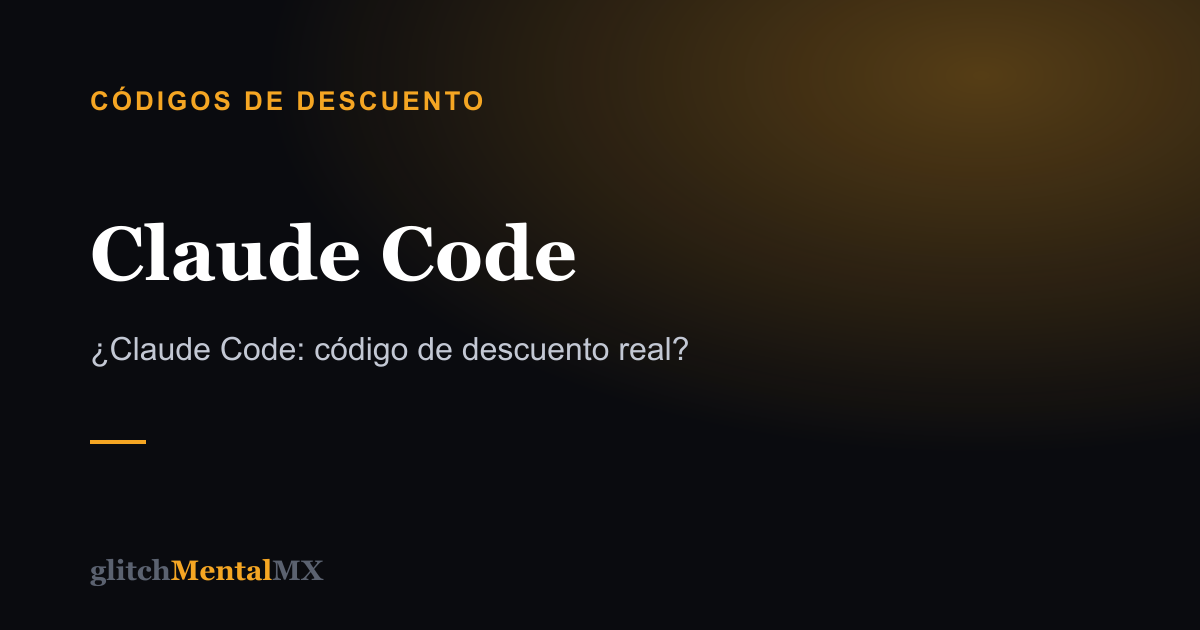 Claude Code — Códigos de descuento