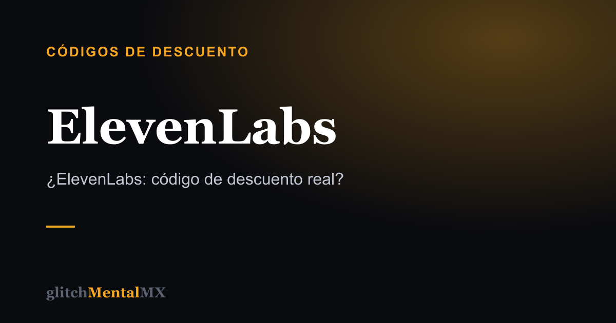 ElevenLabs — Códigos de descuento