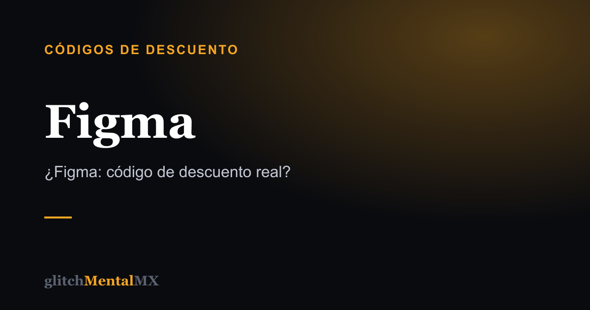 Figma — Códigos de descuento
