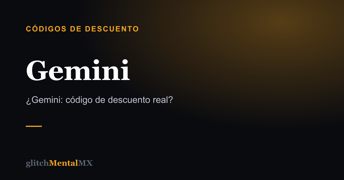 Gemini — Códigos de descuento