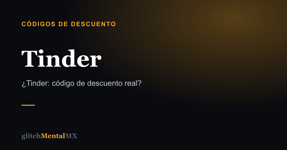 Tinder — Códigos de descuento