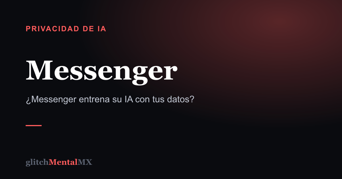 Messenger — Privacidad de IA