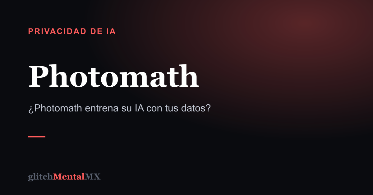 Photomath — Privacidad de IA
