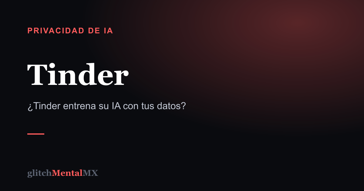 Tinder — Privacidad de IA
