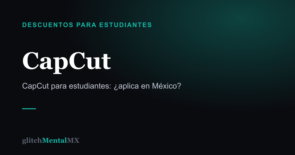 CapCut — Descuentos para estudiantes