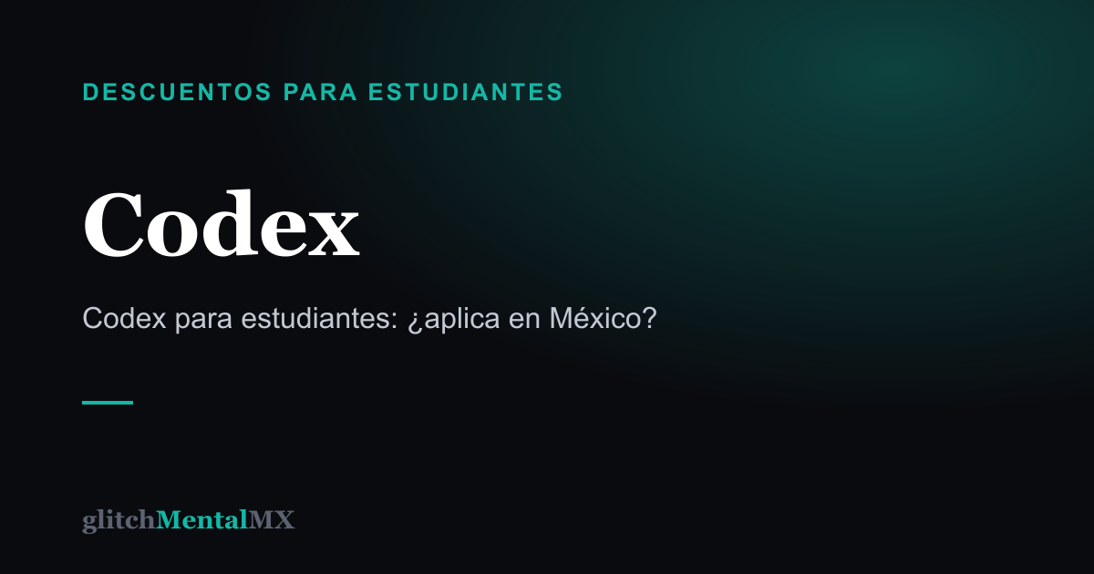 Codex — Descuentos para estudiantes