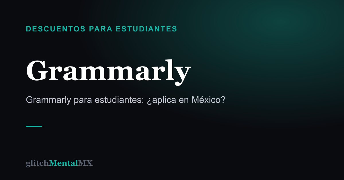 Grammarly — Descuentos para estudiantes