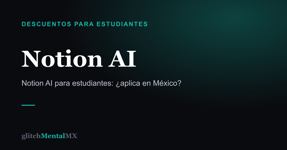 Notion AI — Descuentos para estudiantes