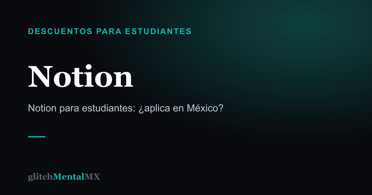 Notion — Descuentos para estudiantes