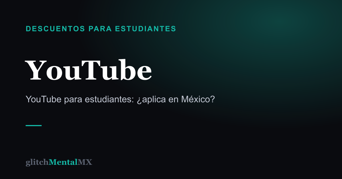 YouTube — Descuentos para estudiantes