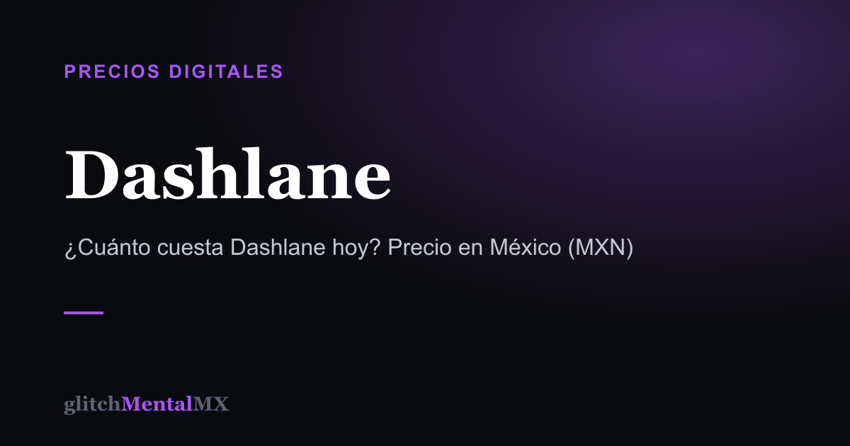 Dashlane — Precios Digitales
