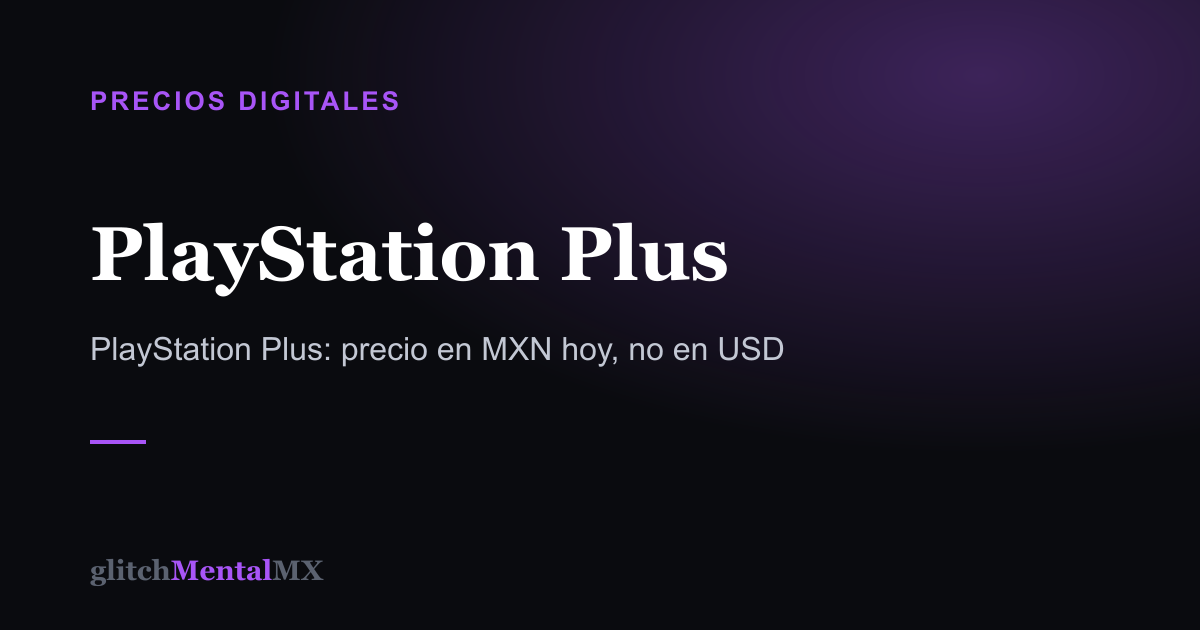 PlayStation Plus — Precios Digitales