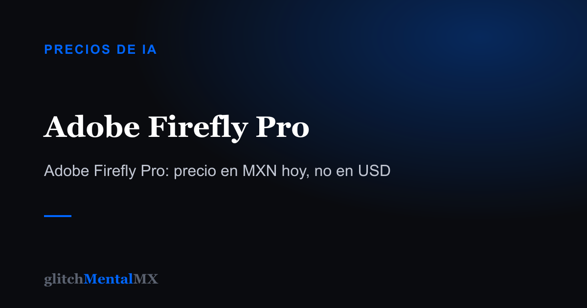 Adobe Firefly Pro — Precios de IA