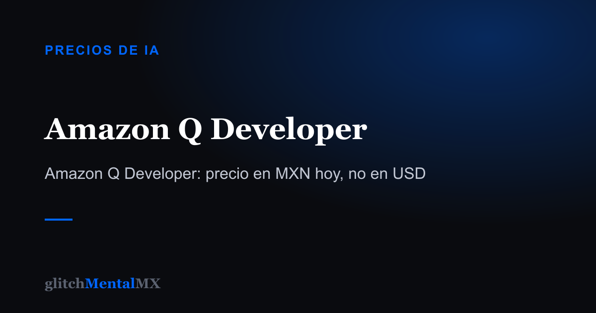 Amazon Q Developer — Precios de IA