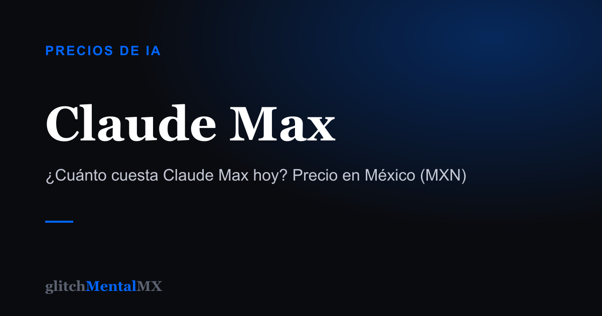 Claude Max — Precios de IA