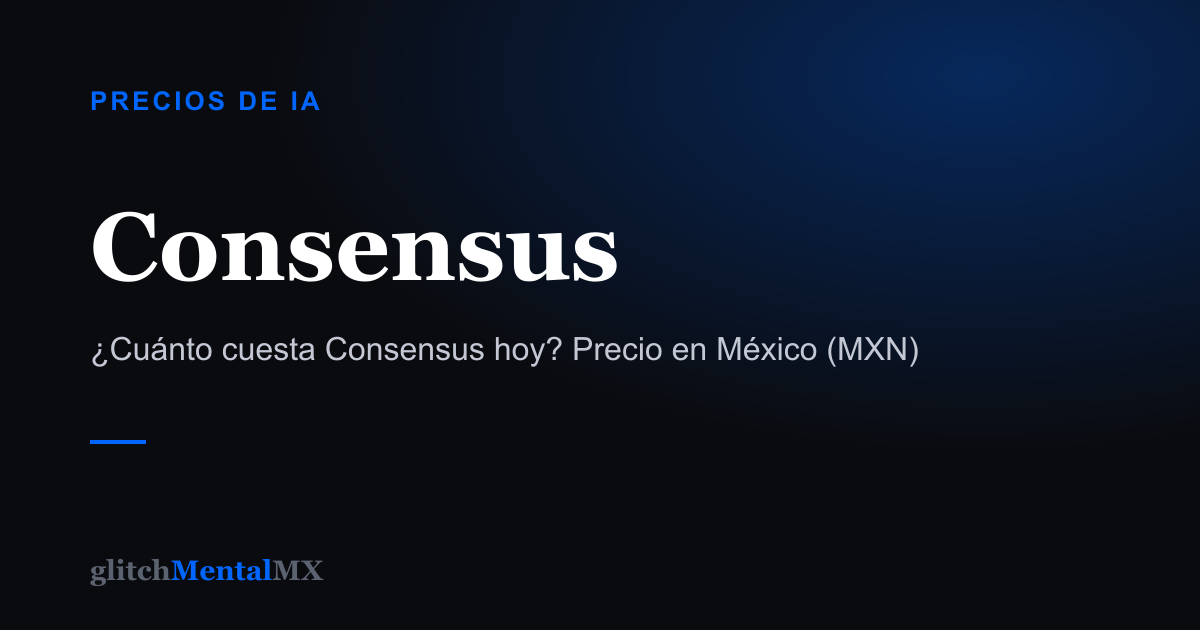 Consensus — Precios de IA