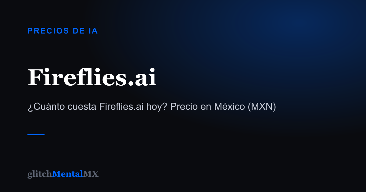 Fireflies.ai — Precios de IA