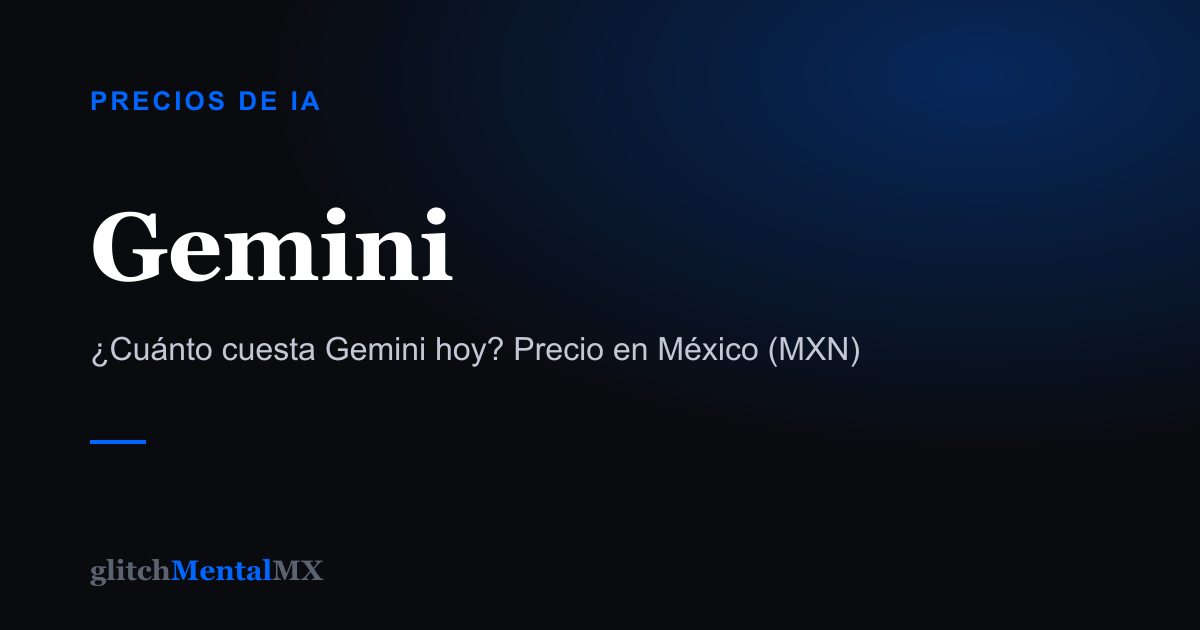Gemini — Precios de IA