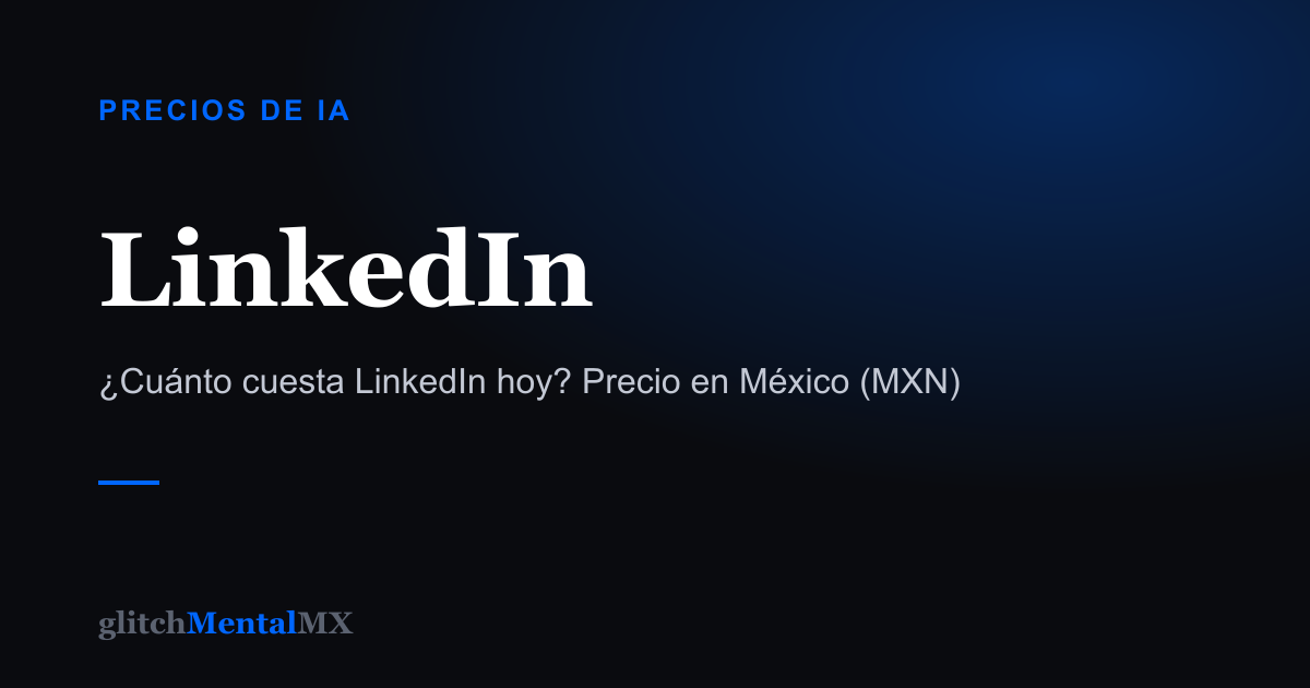 LinkedIn — Precios de IA
