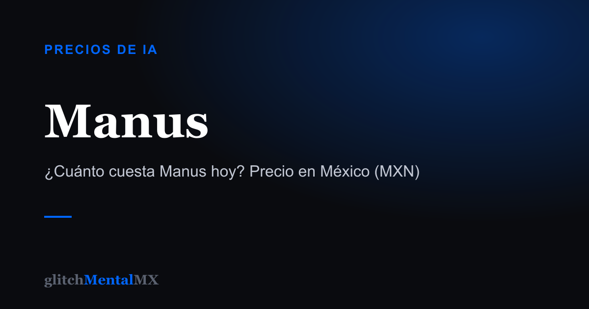 Manus — Precios de IA