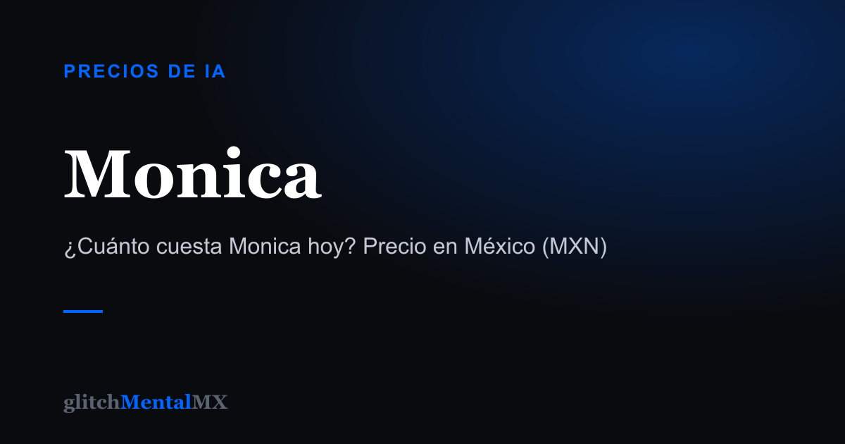 Monica — Precios de IA