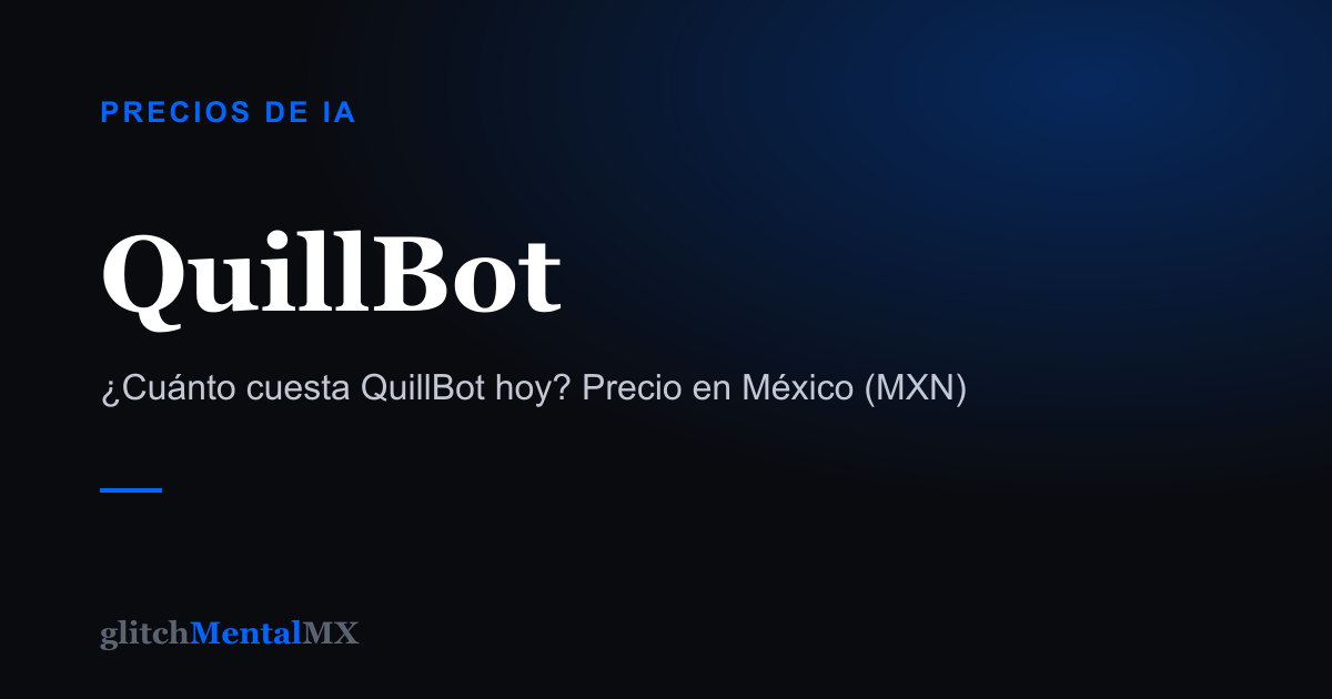 QuillBot — Precios de IA