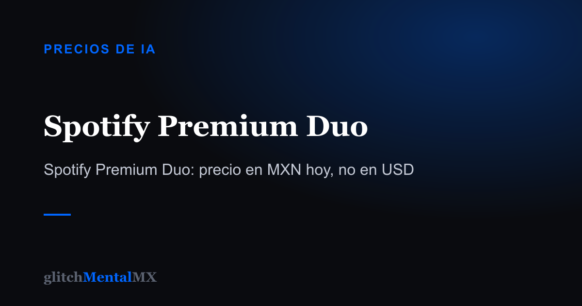 Spotify Premium Duo — Precios de IA