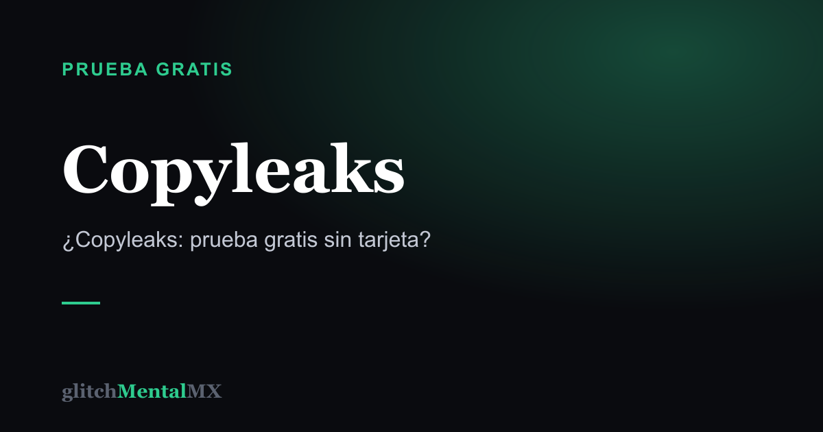 Copyleaks — Prueba gratis sin tarjeta
