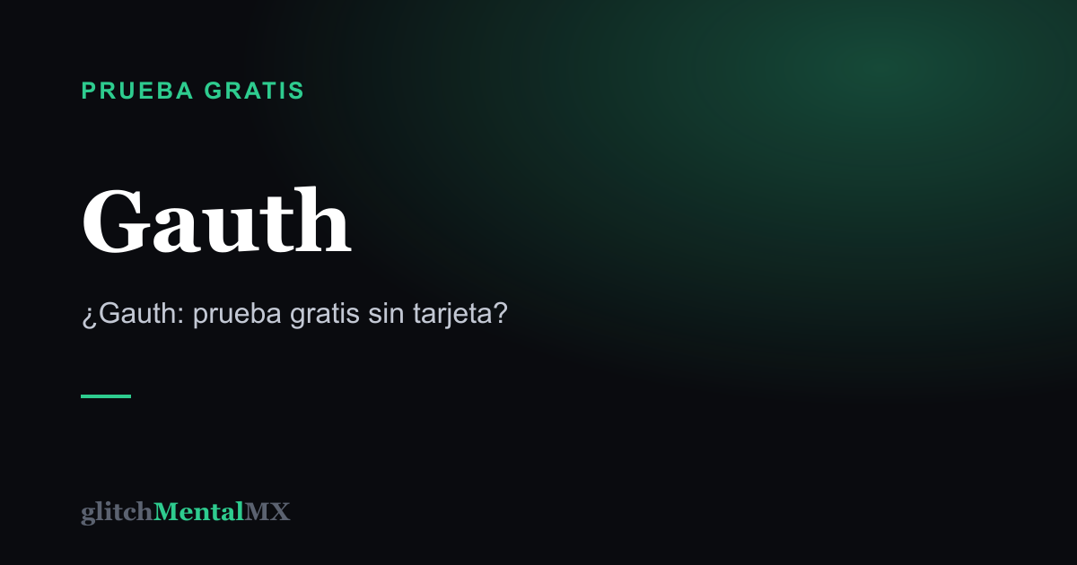 Gauth — Prueba gratis sin tarjeta