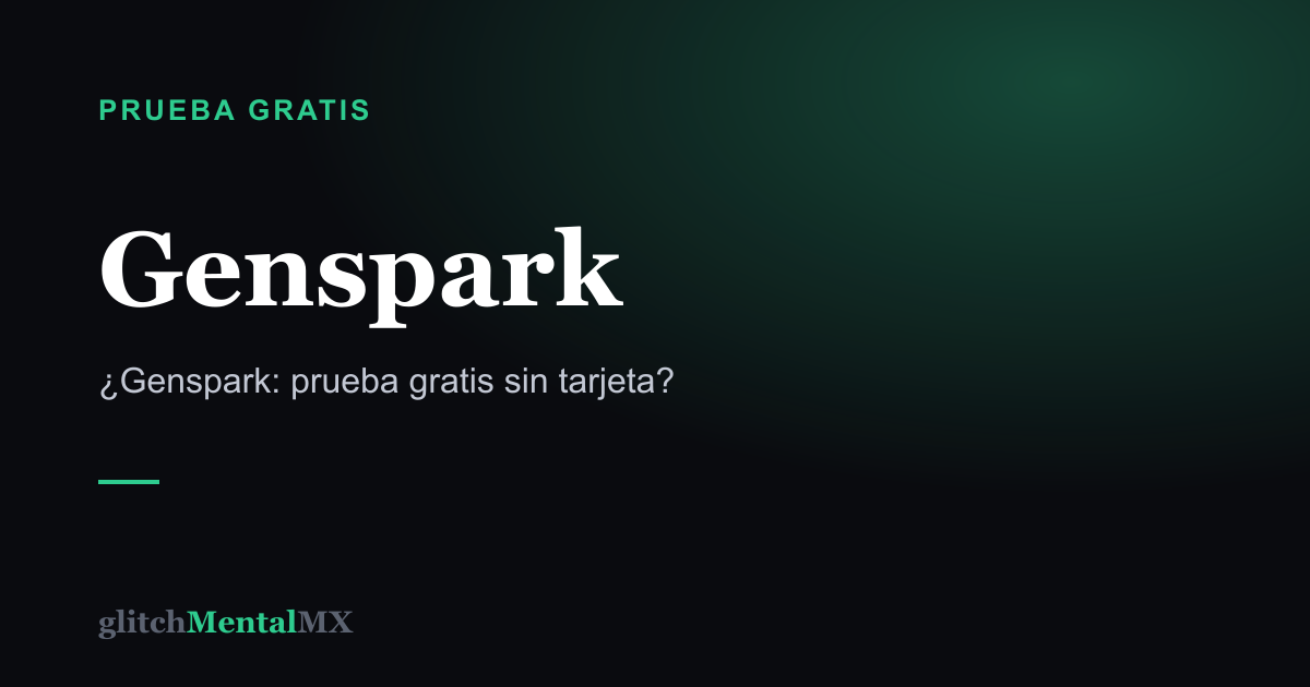 Genspark — Prueba gratis sin tarjeta