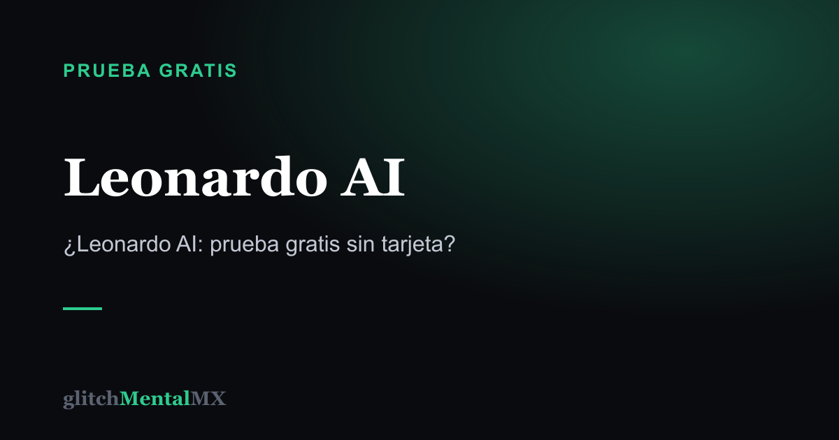 Leonardo AI — Prueba gratis sin tarjeta