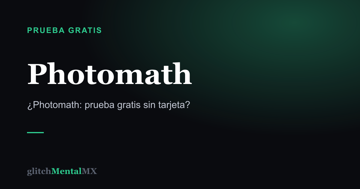 Photomath — Prueba gratis sin tarjeta