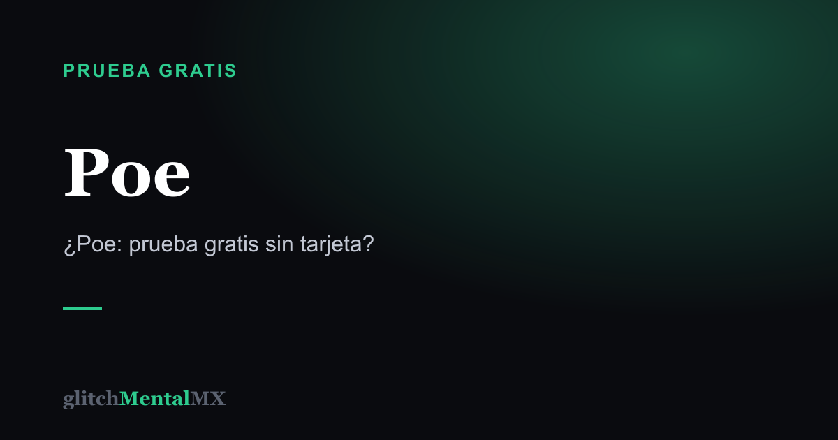 Poe — Prueba gratis sin tarjeta