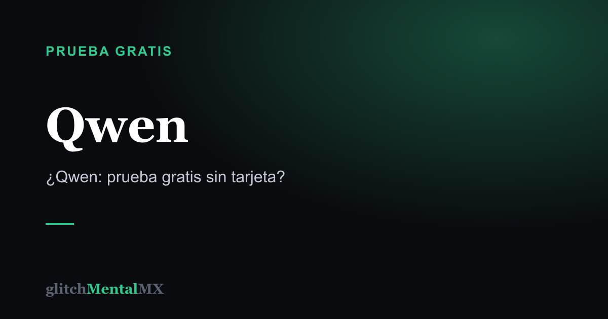 Qwen — Prueba gratis sin tarjeta