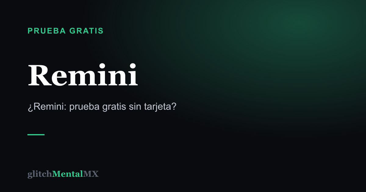 Remini — Prueba gratis sin tarjeta