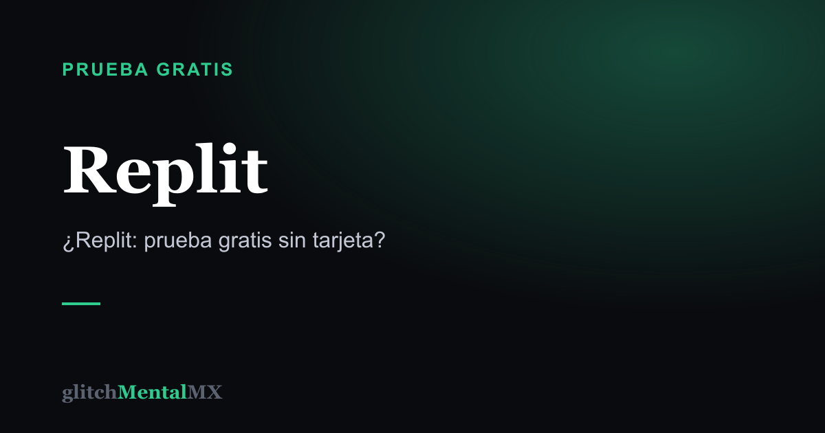 Replit — Prueba gratis sin tarjeta