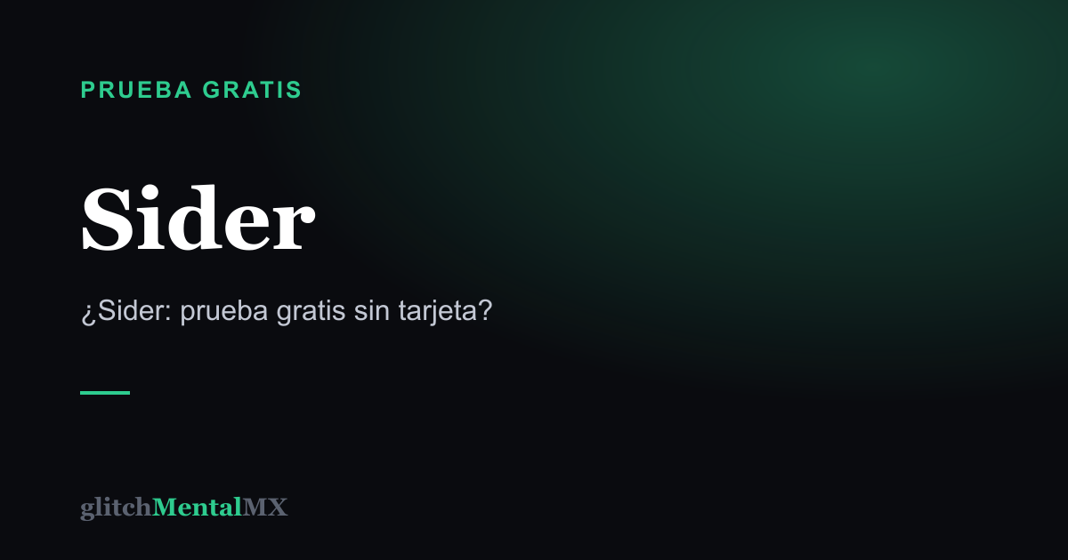 Sider — Prueba gratis sin tarjeta