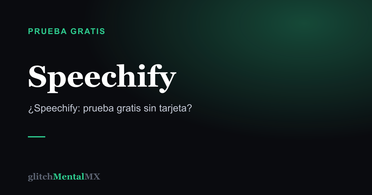 Speechify — Prueba gratis sin tarjeta
