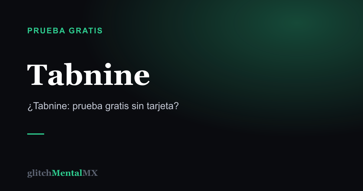 Tabnine — Prueba gratis sin tarjeta