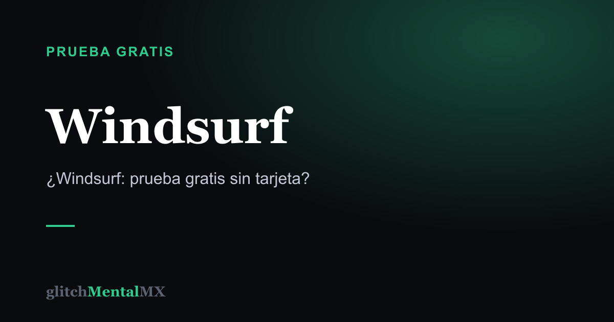 Windsurf — Prueba gratis sin tarjeta